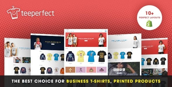 TeePerfect - The best choice for business T-shirts, Printed Products, Drop Shipping...Shopify Theme